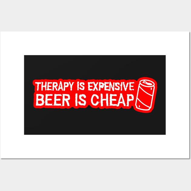 Copy of Therapy is expensive beer is cheap Wall Art by  The best hard hat stickers 